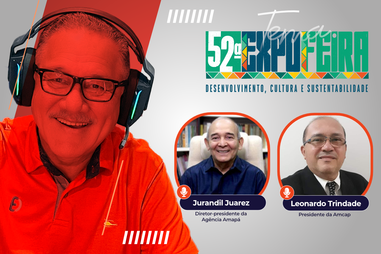 EDCast Ep. 38 52ª Expofeira do Amapá