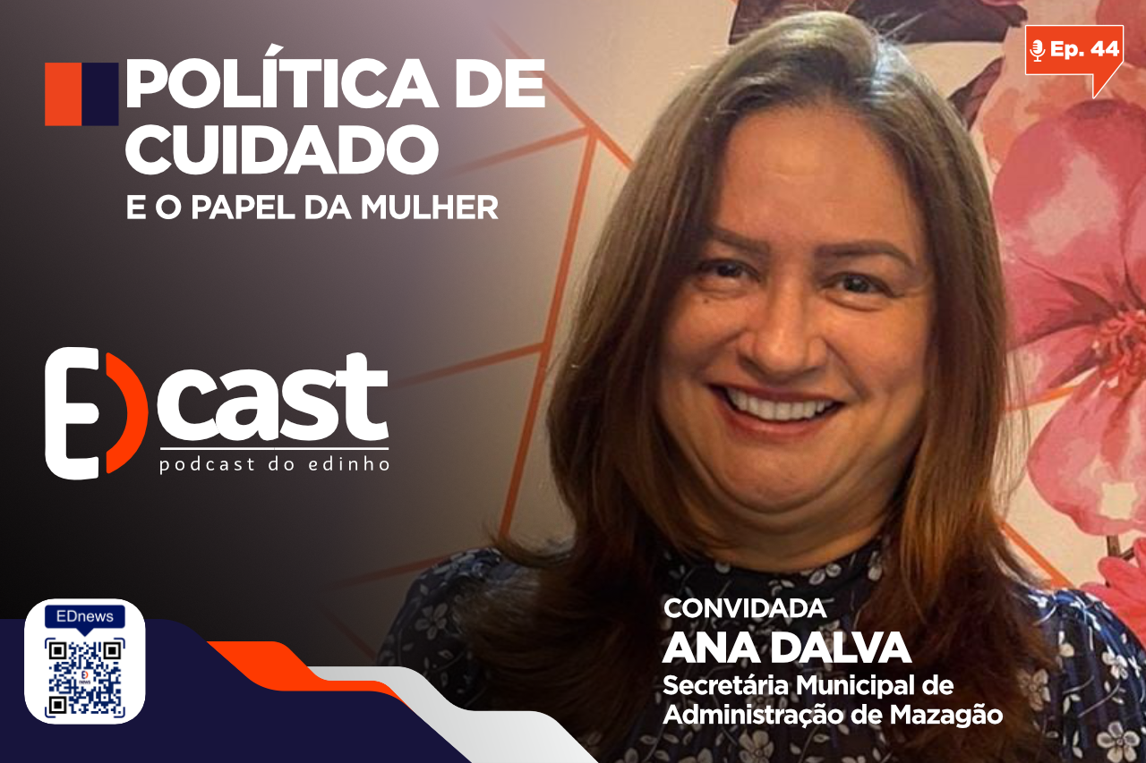 EDcast | Ep. 44 part. Ana Dalva