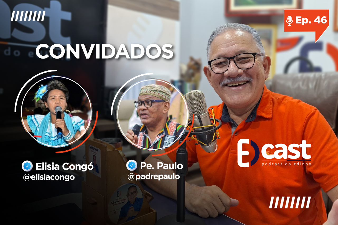 EDcast Ep. 46 part. Elisia Congo e Pe. Paulo